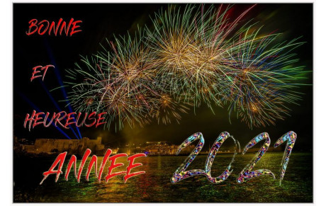 BONNE ET HEUREUSE ANNEE 2021