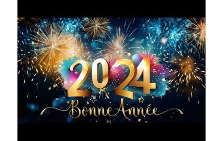 	BONNE ET HEUREUSE ANNEE 2024